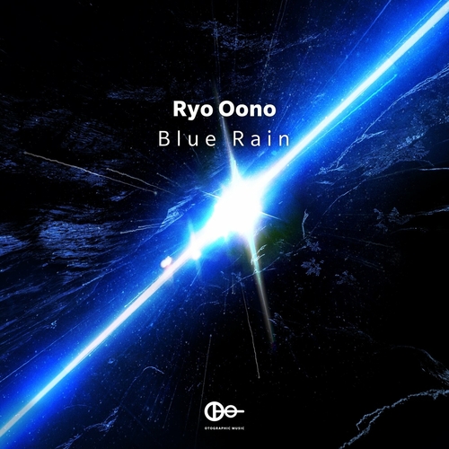 Ryo Oono - Blue Rain [OTO078]